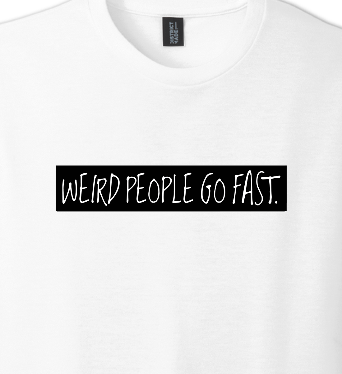 Weird People Go Fast